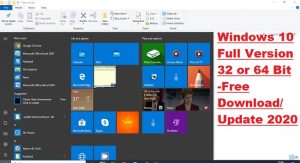 Windows 10 Full Version 32 or 64 Bit