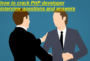 php developer interview questions and answers for experienced